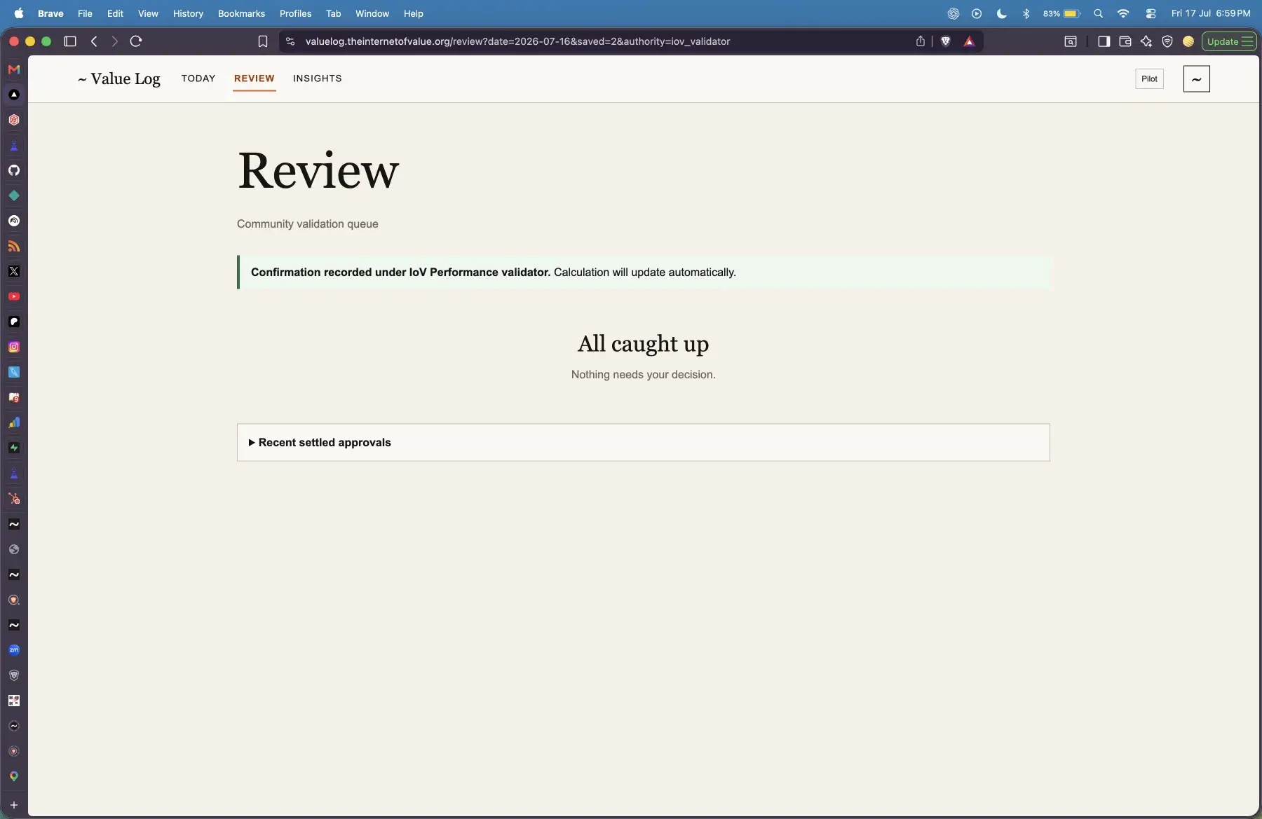 Value Log Review after all available decisions are complete.